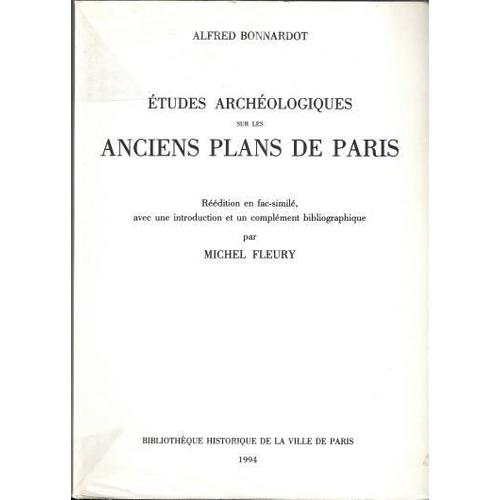 Etudes Archéologiques Sur Les Anciens Plans De Paris