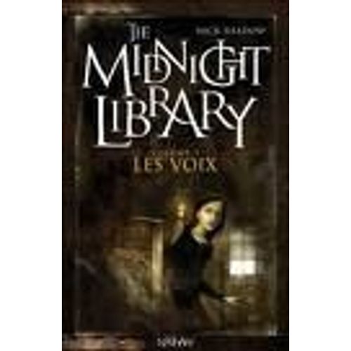 The Midnight Library : Volume 1 Les Voix