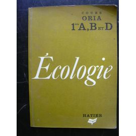 Cours Oria Ecologie Premieres A, B, D
