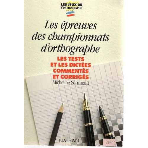 Les Épreuves Des Championnats D Orthographe