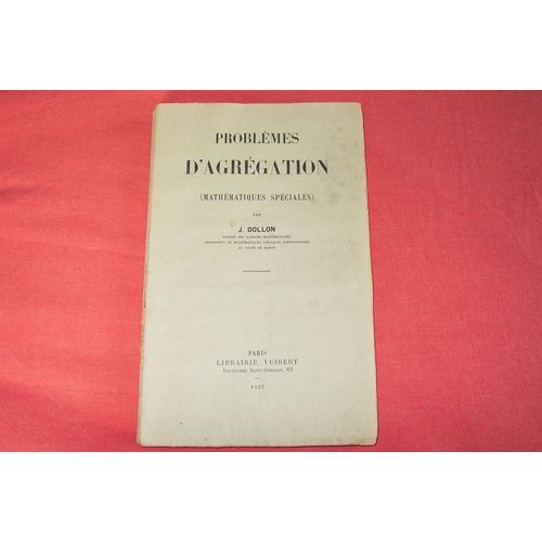 Problèmes D¿Agrégation (Mathématiques Spéciales)
