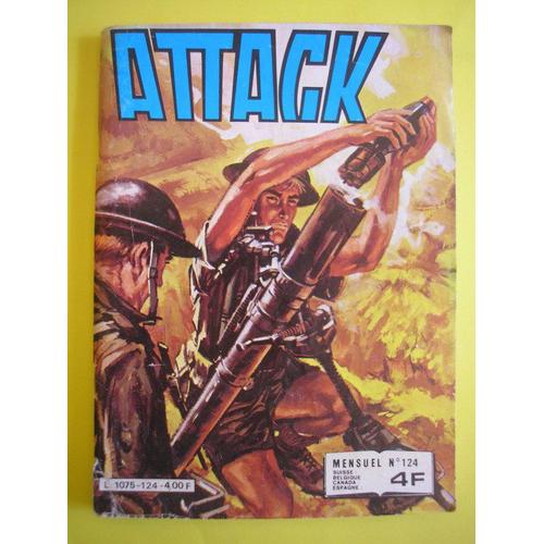 Attack  N° 124 : Faites Taire Les Canons