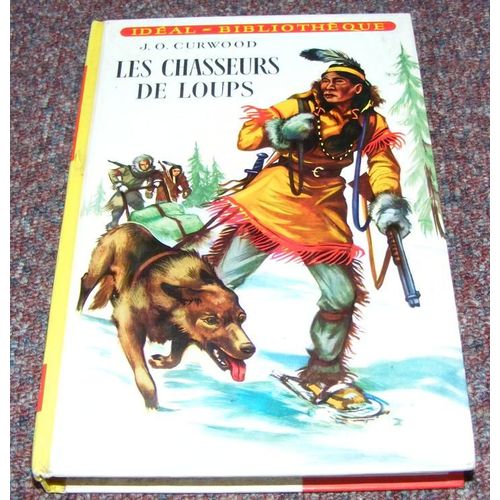 Les Chasseurs De Loups