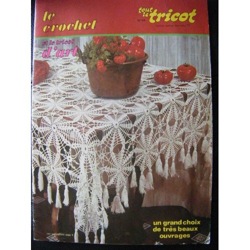 Tout Le Tricot Hors-Série N° 44 : Le Crochet Et Le Tricot D'art