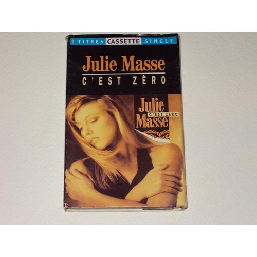 Julie Masse..C'est Zéro...Si Nos Regards - Cassette Audio