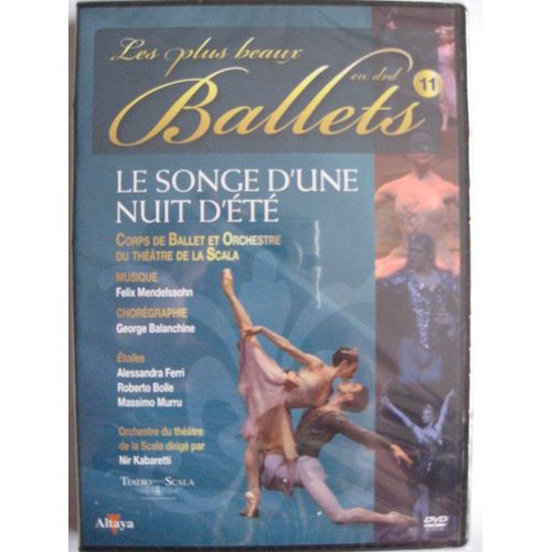 Les Plus Beaux Ballets En Dvd N°11 - Le Songe D'une Nuit D'été