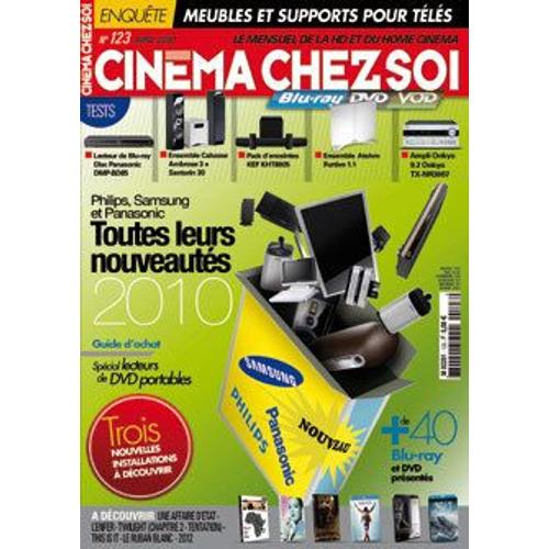 Cinema Chez Soi  N° 123 : Philips, Samsung Et Panasonic : Toutes Leurs Nouveautés 2010