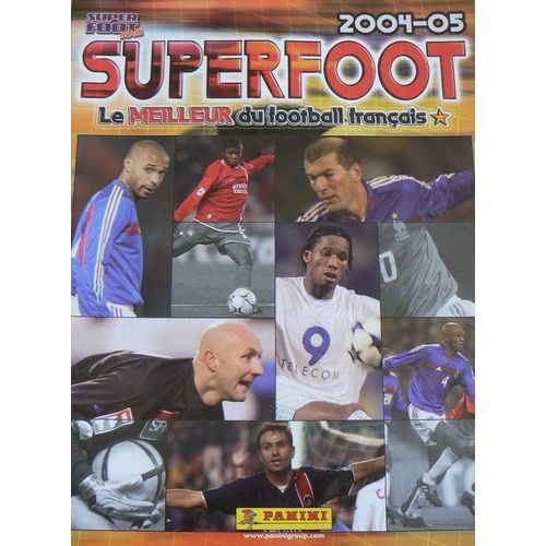 Album Panini  N° 0 : Superfoot 2004-05