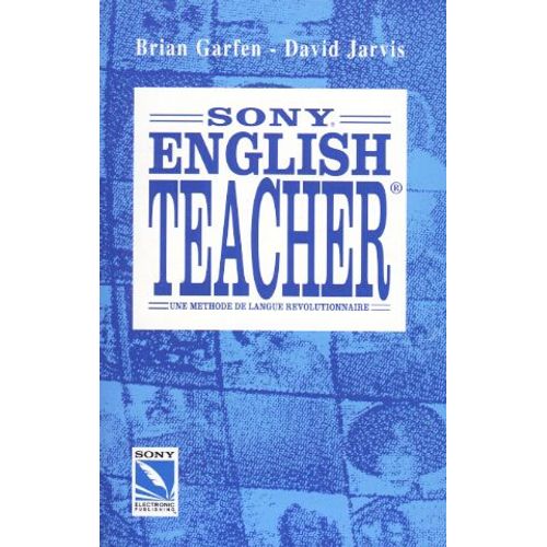 Sony English Teacher - Une Méthode De Langue Révolutionnaire (Anglais Beginners). L'anglais En Liberté