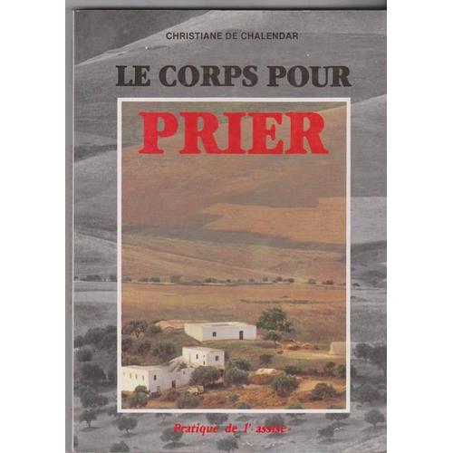 Le Corps Pour Prier