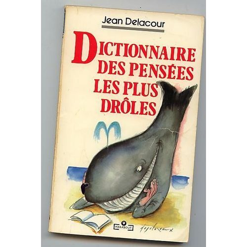 Dictionnaire Des Pensees Les Plus Droles