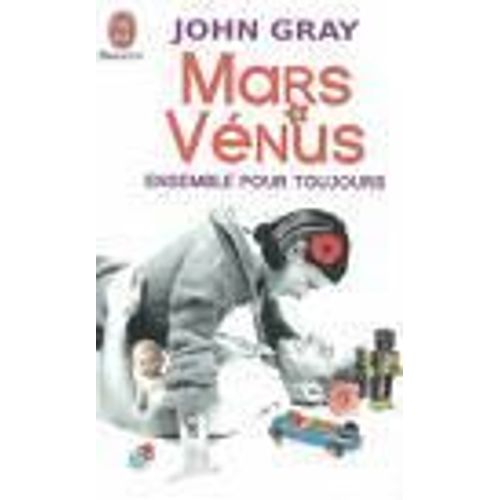 Mars Et Venus.Ensemble Pour Toujours