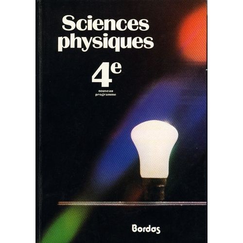 Sciences Physiques - 4, Nouveau Programme