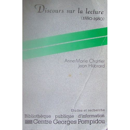 Discours Sur La Lecture - 1880-1980
