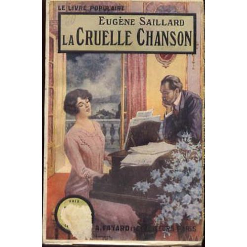 La Cruelle Chanson - Starace - Fayard 194 -1927