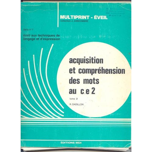 Acquisition Et Compréhension Des Mots Au Ce2. Tome 2