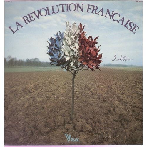 La Revolution Française (Rock Opéra) (Avec Livret : Dessins De Bernard Monie)