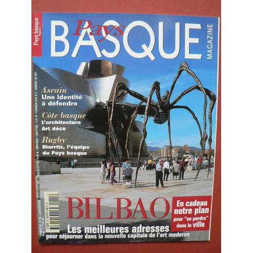 Pays Basque Magazine  N° 25 : Dossier Bilbao - Basques Québec - Ascain - Architecture Art-Déco - Le B.O. Rugby,...