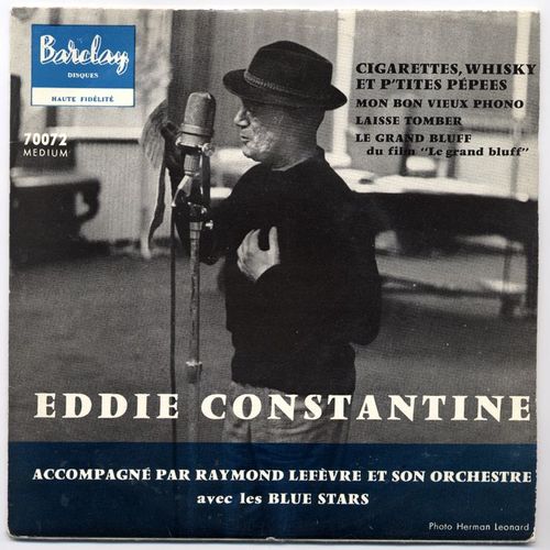 Cigarettes, Whisky Et P'tites Pépées / Mon Vieux Phono / Laisse Tomber / Le Grand Bluff (Chanson Du Film) - 1ère Pochette