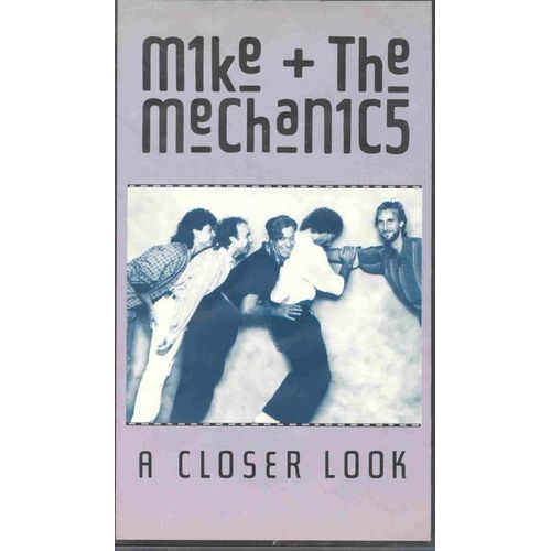 Mike & The Mechanics - A Closer Look