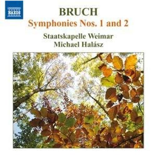 Max Bruch Symphonies N°1 & 2