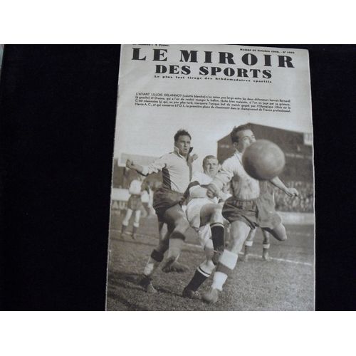 Le Miroir Des Sports  N° 1034 : L'avant Lillois Delannoy
