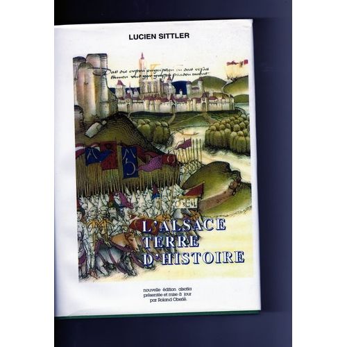L'alsace, Terre D'histoire
