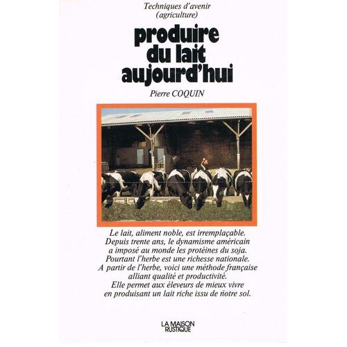 Produire Du Lait Aujourd'hui