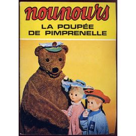 nounours la poupée de pimprenelle Enfant, jeunesse Rakuten