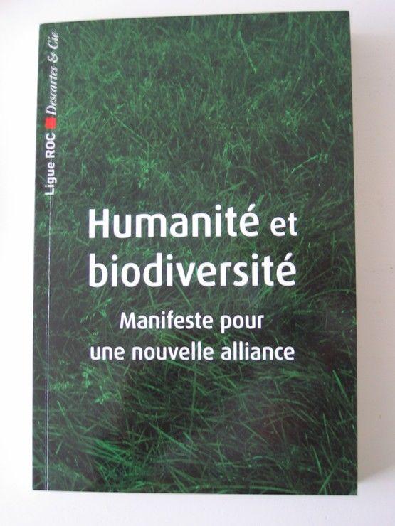 Humanité et biodiversité - Manifeste pour une nouvelle alliance