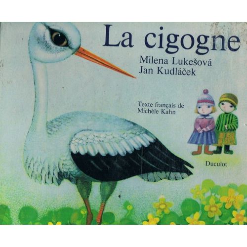 La Cigogne