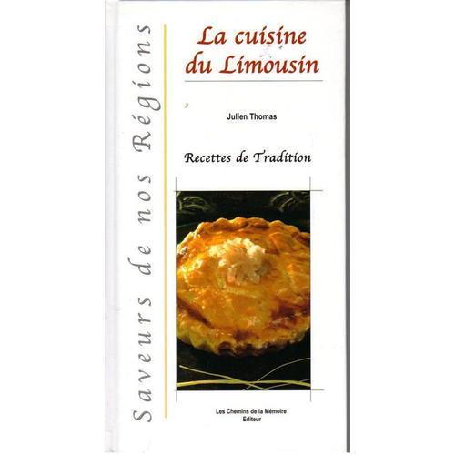 La Cuisine Du Limousin  - Recettes Et Tradition