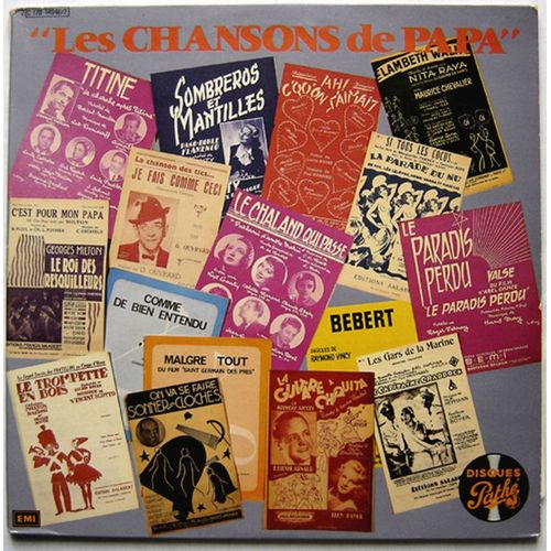 "Les Chansons De Papa" Double Lp 28 Titres, 20 Interprètes, Enregistrements Originaux 1931-1956