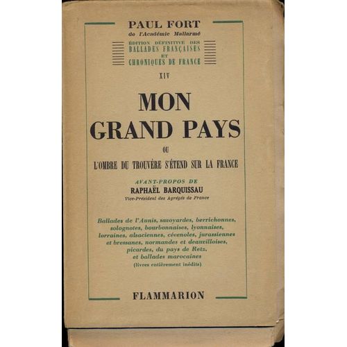 Mon Grand Pays Ou L'ombre Du Trouvère S'étend Sur La France