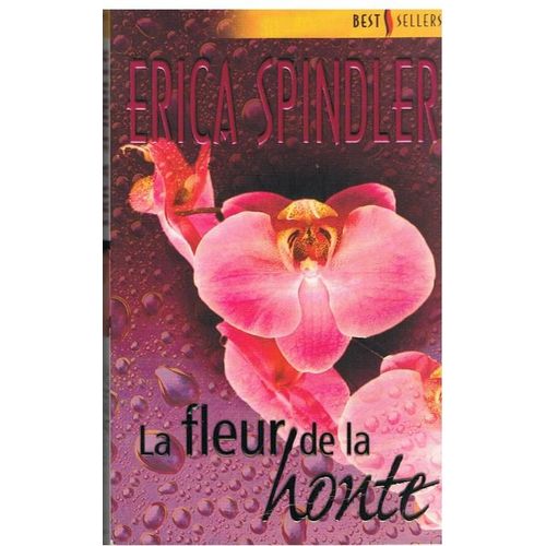 La Fleur De La Honte