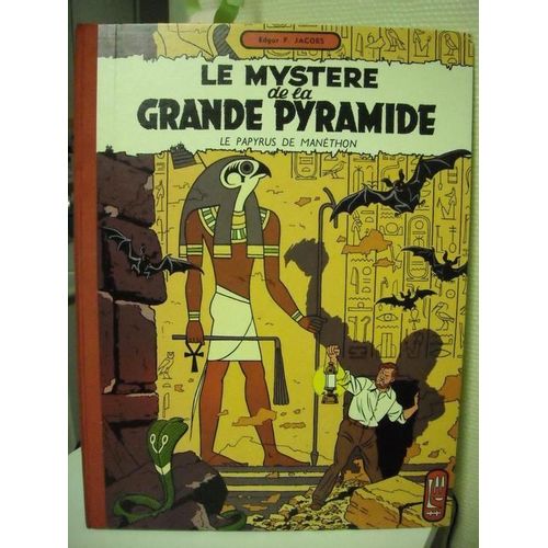 Le Mystère De La Grande Pyramide - Le Papyrus De Manethon