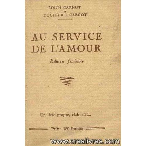 Au Service De L'amour -Edition Féminine