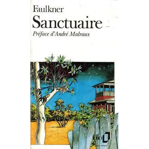 Sanctuaire. Préface D'andré Malraux.