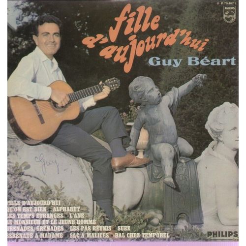 Fille D'aujourd'hui - Qu'on Est Bien, Alphabet, Les Temps Etranges, Le Monsieur Et Le Jeune Homme, Grenades, Pas Réunis, L'ane, Sérénade À Madame, Sac À Malices, Bal Chez Temporel, Suez