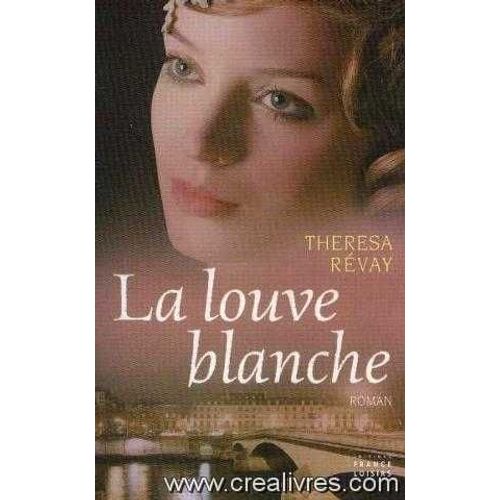La Louve Blanche