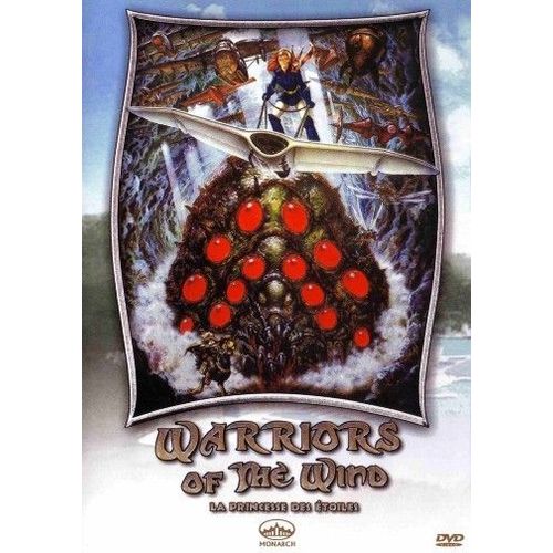Warriors Of The Wind : Nausicaa La Princesse Des Étoiles