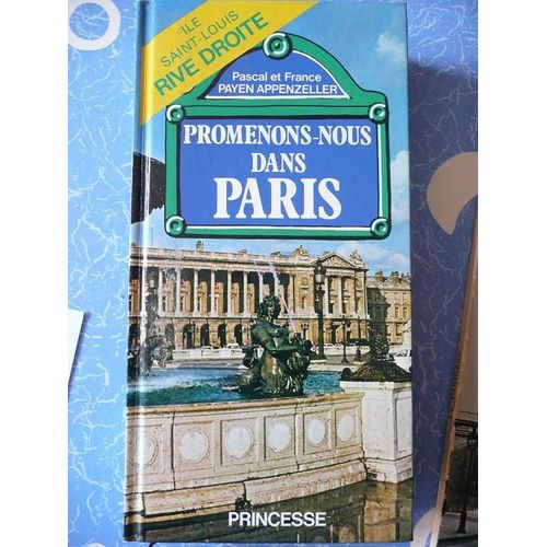 Promenons Nous Dans Paris - Rive Droite