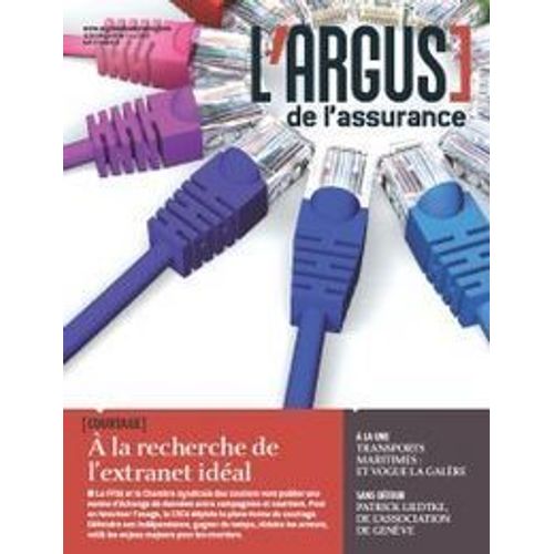 L'argus De L'assurance  N° 7168 : Courtage : A La Recherche De L'extranet Idéal