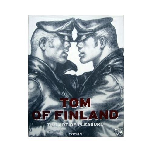 Tom Of Finland - The Art Of Pleasure
