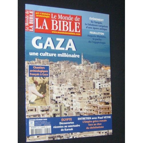 Le Monde De La Bible   N° 169 : Gaza : Une Culture Millénaire
