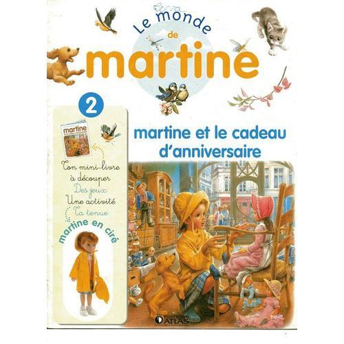 Le Monde De Martine  N° 2 : Martine Et Le Cadeau D'anniversaire