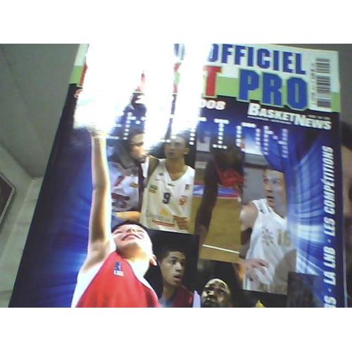 Basket News Hors-Série N° 26 : Le Guide Officiel Basket Pro Saison 2007/2008