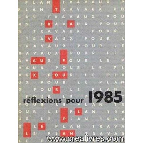 Réflexions Pour 1985