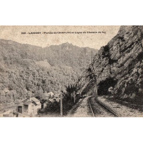 Carte Postale Ancienne, France, Doubs ( 25 ), Laissey, Percée De Champlive Et Ligne Du Chemin De Fer