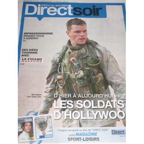 Direct Soir  N° 744 : Matt Damon "Les Soldats De Hollywood"